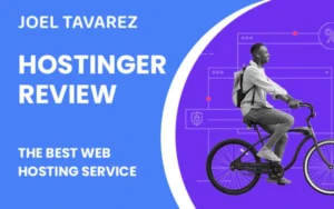 Hostinger Review, The best web hosting, review by joel tavarez