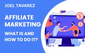 What is Affiliate Marketing